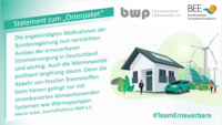 Eine grafische Darstellung mit dem Titel "Statement zum Osterpaket". Der Text betont die Bedeutung erneuerbarer Energien und Wärmewende in Deutschland. Es wird auf die Notwendigkeit hingewiesen, fossile Brennstoffe beim Heizen durch klimafreundliche Systeme wie Wärmepumpen zu ersetzen.
