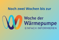 Text für Bildschirmleser: "Noch zwei Wochen bis zur Woche der Wärmepumpe. Einfach informieren."