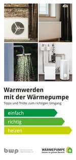Warmwerden mit der Wärmepumpe - Tipps und Tricks zum richtigen Umgang